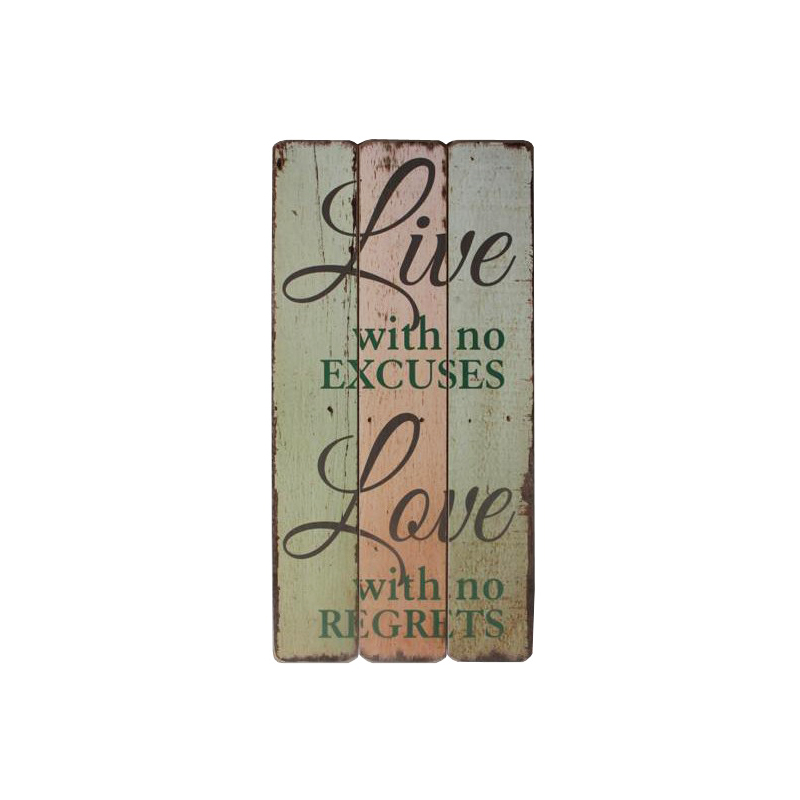 Πινακίδα ξύλινη "Live with no Excuses" 30x60εκ. Etoile NN-752-22 - Box In Θεσσαλονίκη - 25ης Μαρτίου 111